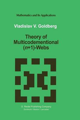Theory of Multicodimensional (n+1)-Webs - Mathematics and Its Applications 44 (Paperback)