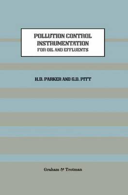 Pollution Control Instrumentation for Oil and Effluents (Paperback)