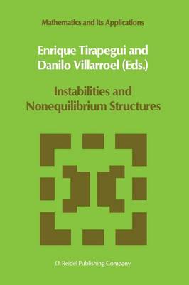 Instabilities and Nonequilibrium Structures - Mathematics and Its Applications 33 (Paperback)