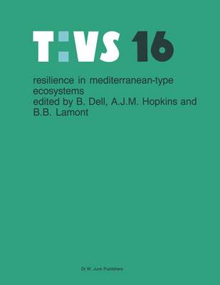 Resilience in mediterranean-type ecosystems - Tasks for Vegetation Science 16 (Paperback)