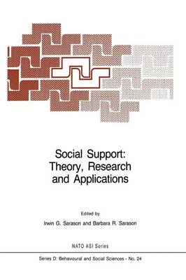Social Support: Theory, Research and Applications - Nato Science Series D: 24 (Paperback)