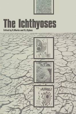 The Ichthyoses: Proceedings of the 2nd Annual Clinically Orientated Symposium of The European Society for Dermatological Research (Paperback)