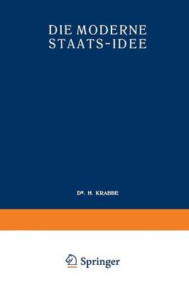 Die Moderne Staats-Idee (Paperback)