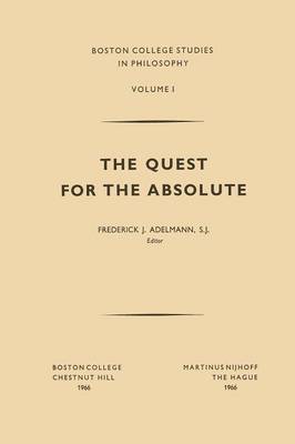 The Quest for the Absolute - Boston College Studies in Philosophy 1 (Paperback)