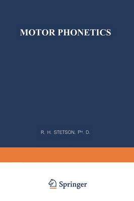 Motor Phonetics: A Study of Speech Movements in Action (Paperback)
