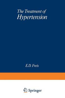 The Treatment of Hypertension - Current Status of Modern Therapy 1 (Paperback)