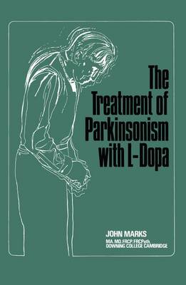 The Treatment of Parkinsonism with L-Dopa (Paperback)