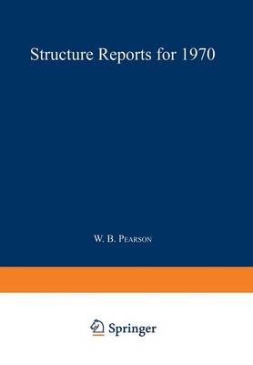 Structure Reports for 1970 - Structure Reports B 35 (Paperback)
