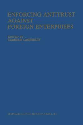 Enforcing Antitrust Against Foreign Enterprises: Procedural Problems in the Extraterritorial Application of Antitrust laws (Paperback)
