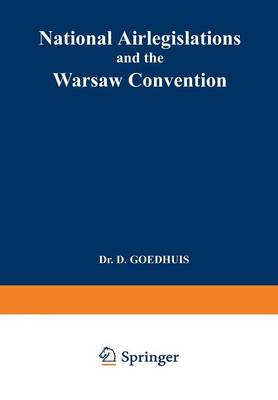 National Airlegislations and the Warsaw Convention (Paperback)