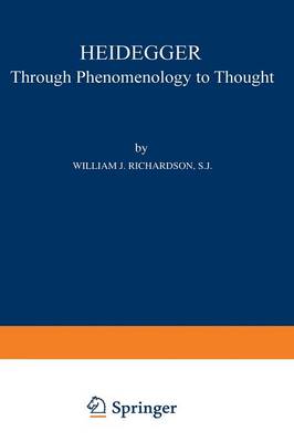 Heidegger: Through Phenomenology to Thought - Phaenomenologica (Paperback)
