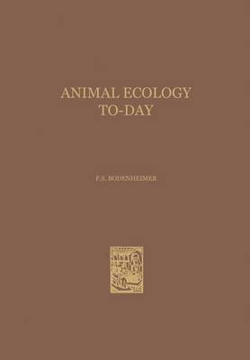 Animal Ecology To-Day - Monographiae Biologicae (Paperback)