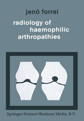 Radiology of Haemophilic Arthropathies (Paperback)