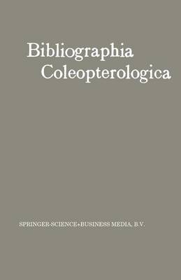 Bibliographia Coleopterologica (Paperback)