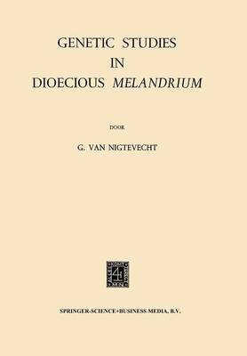Genetic Studies in Dioecious Melandrium (Paperback)