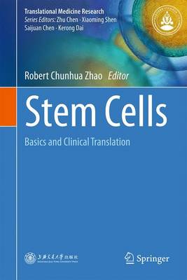 Stem Cells: Basics and Clinical Translation - Translational Medicine Research 1 (Hardback)