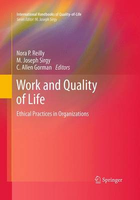 Work and Quality of Life: Ethical Practices in Organizations - International Handbooks of Quality-of-Life (Paperback)