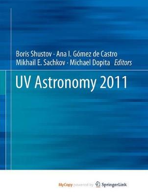 UV Astronomy 2011 (Paperback)