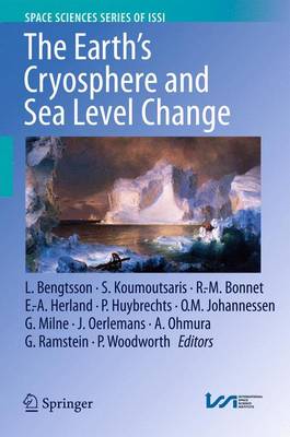 The Earth's Cryosphere and Sea Level Change - Space Sciences Series of ISSI 40 (Paperback)