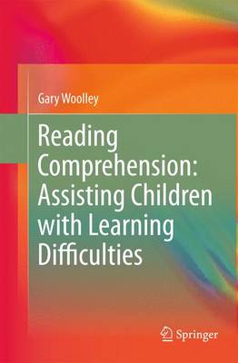 Reading Comprehension: Assisting Children with Learning Difficulties (Paperback)