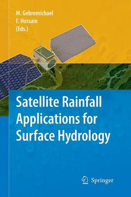 Satellite Rainfall Applications for Surface Hydrology (Paperback)