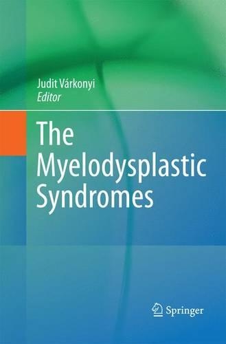 The Myelodysplastic Syndromes (Paperback)