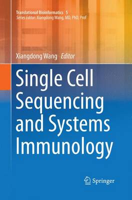 Single Cell Sequencing and Systems Immunology - Translational Bioinformatics 5 (Paperback)