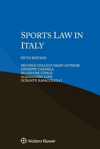 Sports Law in Italy by Michele Colucci Giuseppe Candela Waterstones