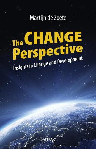 The Change Perspective: Insights in Change and Development (Paperback)