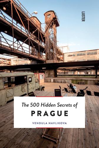 The 500 Hidden Secrets of Prague - 500 Hidden Secrets (Paperback)