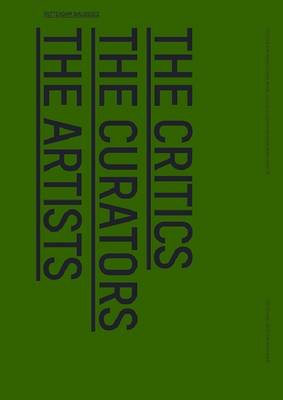 Rotterdam Dialogues: The Critics, the Curators, the Artists (Paperback)