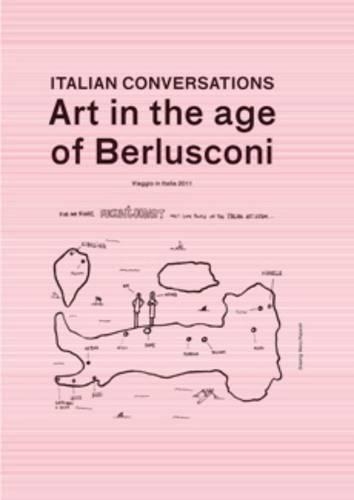 Fucking Good Art #29 - Italian Conversations. Art in the Age of Berlusconi. (Paperback)
