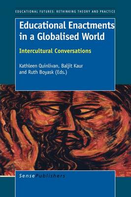 Educational Enactments in a Globalised World (Hardback)