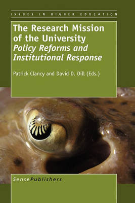 The Research Mission of the University: Policy Reforms and Institutional Response - Higher Education Research in the 21st Century Series 1 (Paperback)