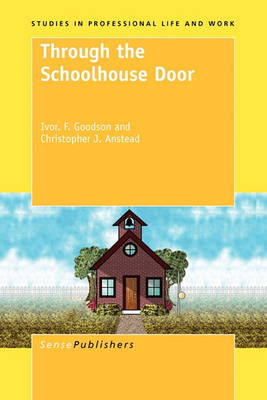 Through the Schoolhouse Door (Hardback)