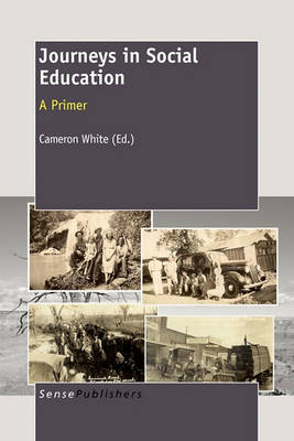 Journeys in Social Education: A Primer (Paperback)