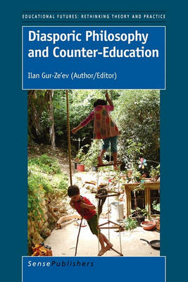 Diasporic Philosophy and Counter-Education (Paperback)