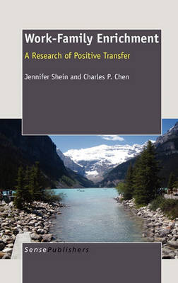 Work-Family Enrichment: A Research of Positive Transfer (Hardback)