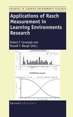 Applications of Rasch Measurement in Learning Environments Research - Advances in Learning Environments Research 2 (Hardback)