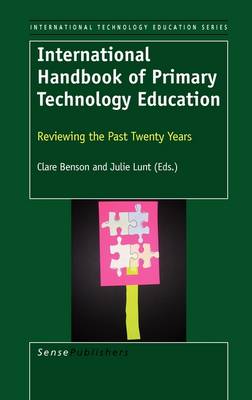 International Handbook of Primary Technology Education: Reviewing the Past Twenty Years (Hardback)