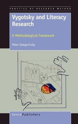 Vygotsky and Literacy Research: A Methodological Framework (Hardback)