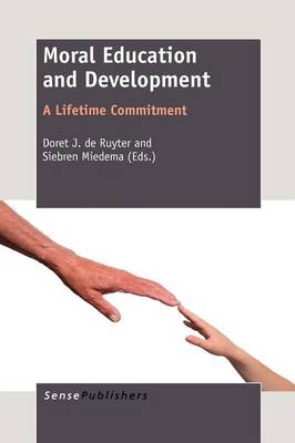 Moral Education and Development: A Lifetime Commitment (Paperback)