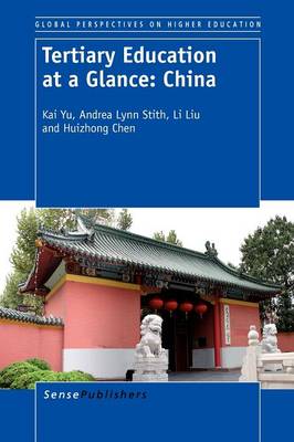 Tertiary Education at a Glance: China - Global Perspectives on Higher Education 24 (Paperback)