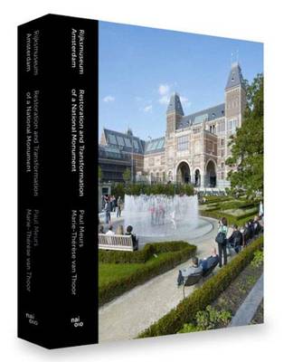 Rijksmuseum Amsterdam - Restoration and Transformation of a National Monument (Hardback)