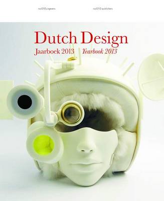 Dutch Design Yearbook 2013 (Paperback)