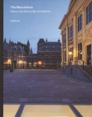 Hans Van Heeswijk - the Mauritshuis (Hardback)