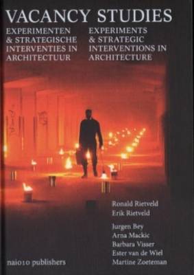Vacancy Studies - Experiments and Strategic Interventions in Architecture (Hardback)