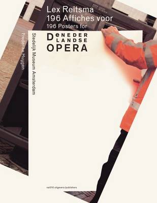 Lex Reitsma - 196 Posters for De Nederlandse Opera (Paperback)
