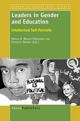 Leaders in Gender and Education: Intellectual Self-Portraits - Leaders in Educational Studies 4 (Paperback)