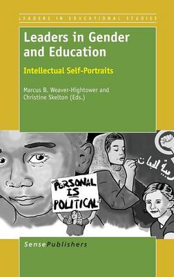 Leaders in Gender and Education: Intellectual Self-Portraits - Leaders in Educational Studies 4 (Hardback)